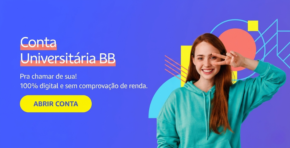 Banco do Brasil BB Conta Universitária- Como funcionam as contas universitárias